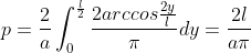 p=\frac{2}{a}\int_0^{\frac{l}{2}}\frac{2arccos\frac{2y}{l}}{\pi}dy=\frac{2l}{a\pi}