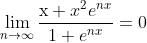 \lim _{n \rightarrow \infty} \frac{\mathrm{x}+x^{2} e^{n x}}{1+e^{n x}}=0